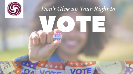 Don’t Give up Your Right to Vote