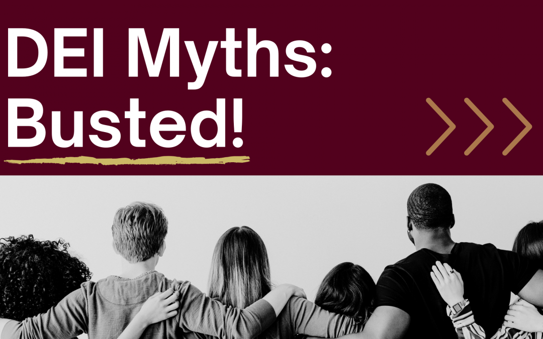 DEI Myths: Busted!