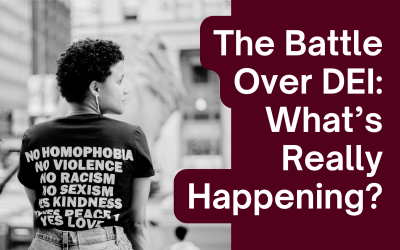 The So-Called Death of DEI: The Recent Efforts By The Trump Administration To Abolish DEI Efforts